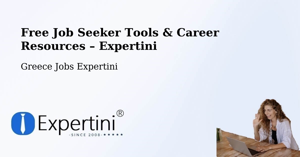 Free Job Seeker Tools & Career Resources – Roviés - Roviés, Greece Jobs Expertini