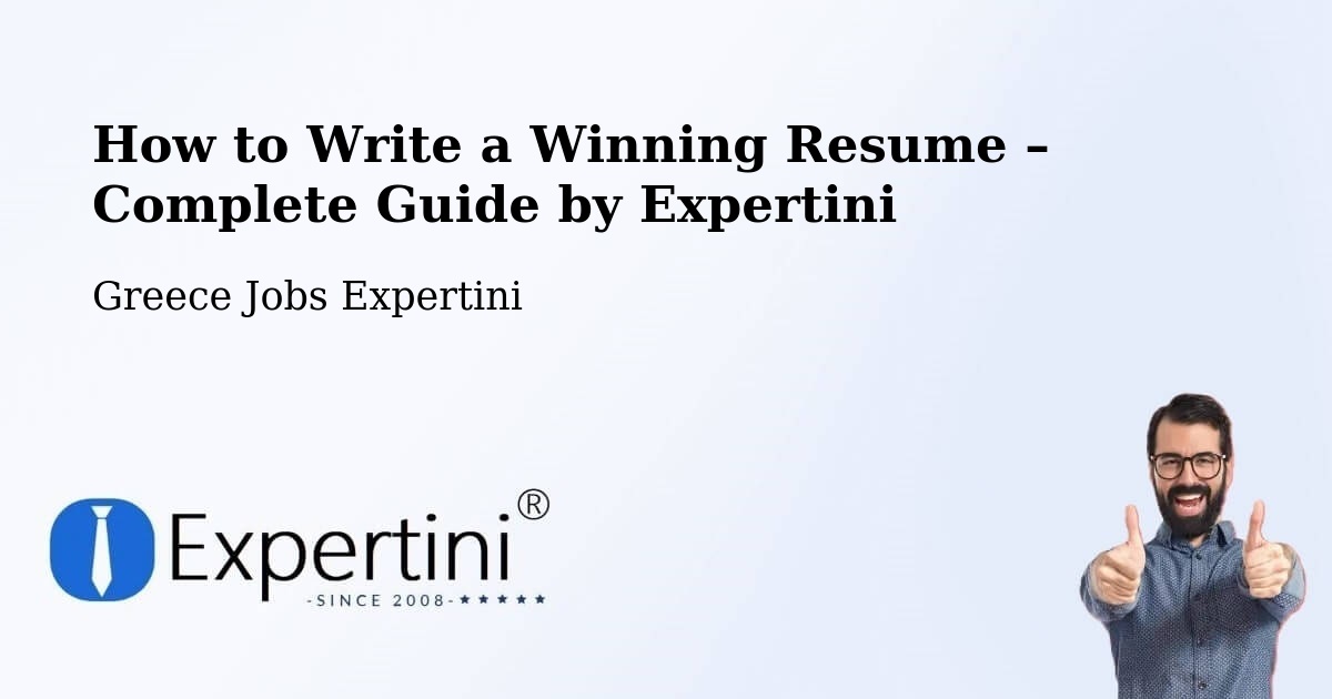 Resume Writing Guide for Job Seekers – Roviés - Roviés, Greece Jobs Expertini